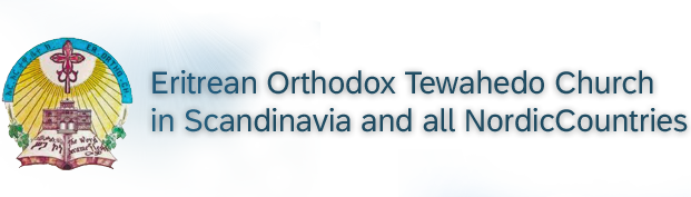 Eritrean Orthodox Tewahedo Church - Diocese of Scandinavia & Finland